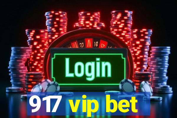 917 vip bet